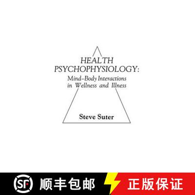 【3-4周达】Health Psychophysiology: Mind/Body Interaction in Illness and Wellness [9780898596724]