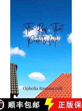 预订 The Roof That Protects Me [9781805876939]