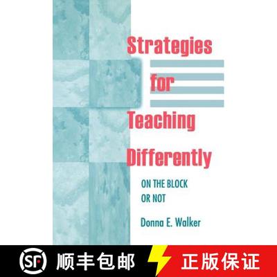 【3-4周达】Strategies for Teaching Differently: On the Block or Not [9780803967373]