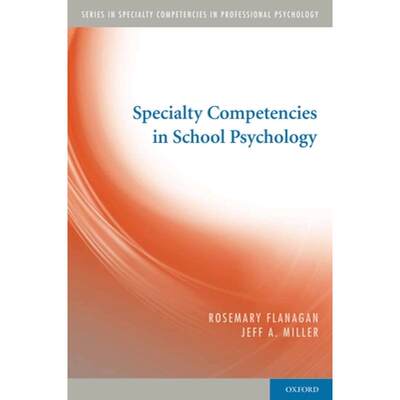 【4周达】Specialty Competencies in School Psychology [9780195386325]