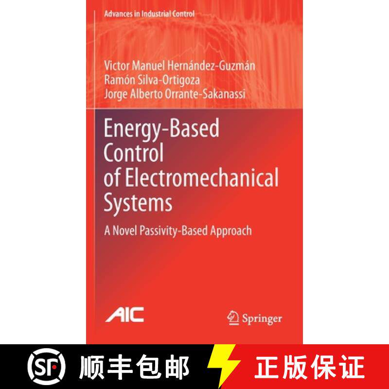 【3-4周达】Energy-Based Control of Electromechanical Systems : A Novel Passivity-Based Approach [9783030587857]