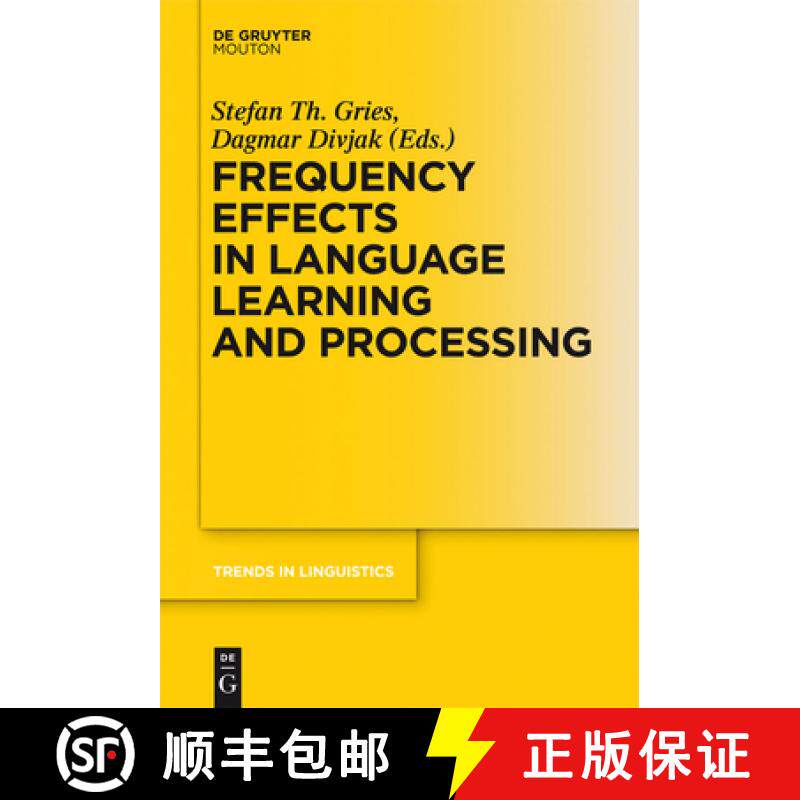 【3-4周达】Frequency Effects in Language, Volume 1, Frequency Effects in Language Learning and Proces... [9783110273762]