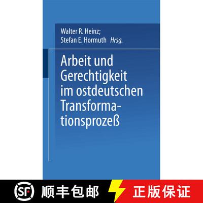 【3-4周达】Arbeit Und Gerechtigkeit Im Ostdeutschen Transformationsprozess [9783663092773]