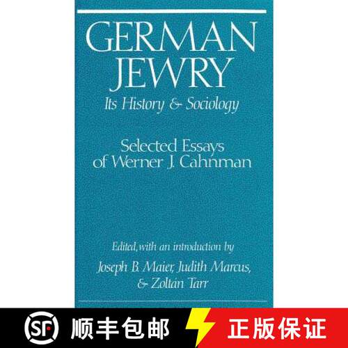 【3-4周达】精装 German Jewry: Its History and Sociology [9780887382536]