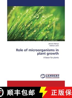 预订 Role of microorganisms in plant growth [9783659208744]