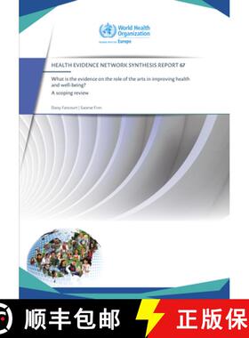 【3-4周达】What is the evidence on the role of the arts in improving health and well-being? : A scopi... [9789289054553]