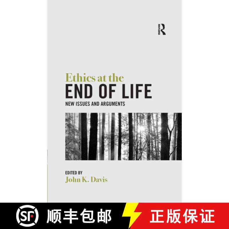 【3-4周达】Ethics at the End of Life : New Issues and Arguments [9780367667962]