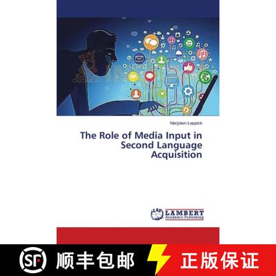 预订 The Role of Media Input in Second Language Acquisition [9783659526534]