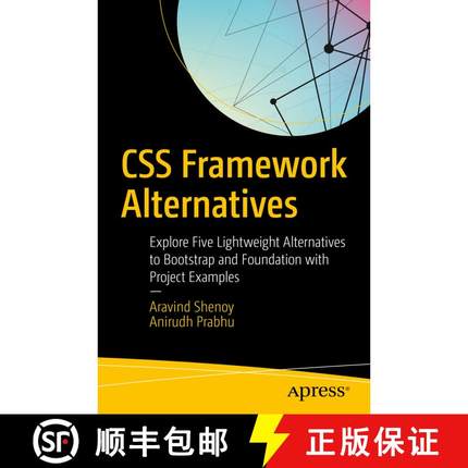 【3-4周达】CSS Framework Alternatives : Explore Five Lightweight Alternatives to Bootstrap and Founda... [9781484233986]