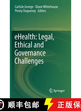 【3-4周达】Ehealth: Legal, Ethical and Governance Challenges [9783642224737]