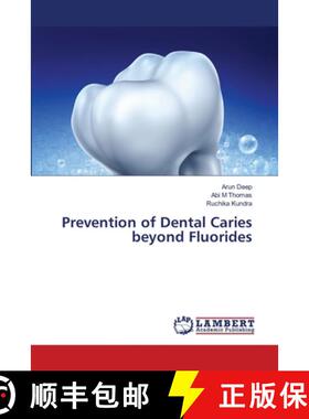 预订 Prevention of Dental Caries beyond Fluorides [9786203305937]