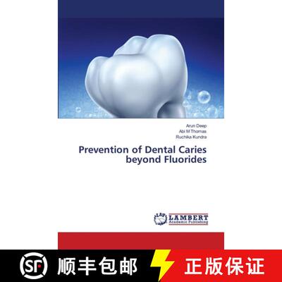 预订 Prevention of Dental Caries beyond Fluorides [9786203305937]