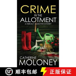 【3-4周达】CRIME IN THE ALLOTMENT a fiercely addictive mystery [9781835262276]