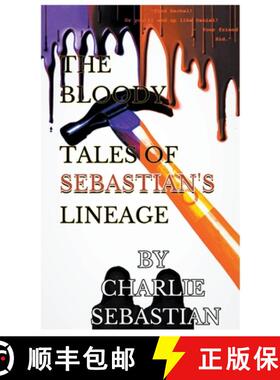 预订 The Bloody Tales of Sebastian's Lineage [9798223093206]