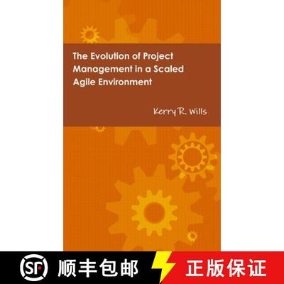 【3-4周达】The Evolution of Project Management in a Scaled Agile Environment [9781387921225]