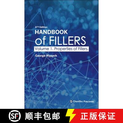 【3-4周达】精装 Handbook of Fillers. Volume 1. Properties of Fillers. 6th Edition [9781774670668]