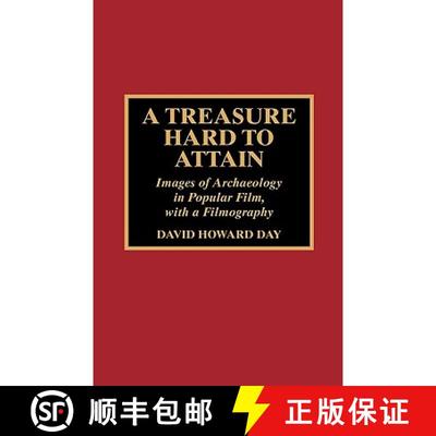 【3-4周达】A Treasure Hard to Attain : Images of Archaeology in Popular Film with a Filmography [9780810831711]