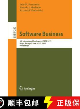 【3-4周达】Software Business : 6th International Conference, ICSOB 2015, Braga, Portugal, June 10-12,... [9783319195926]