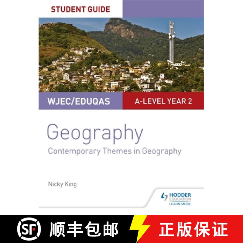 【4周达】WJEC/Eduqas A-level Geography Student Guide 6: Contemporary Themes in Geography [9781510449213]