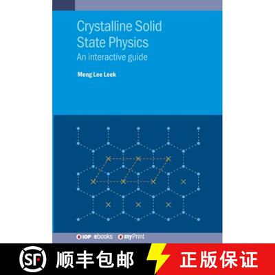 【3-4周达】Crystalline Solid State Physics : An interactive guide [9780750352185]