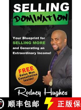 预订 Selling Domination: Your blueprint to selling more and generating an extraordinary income [9780692353219]