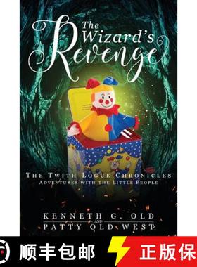 【3-4周达】The Wizard's Revenge: The Twith Logue Chronicles [9781949231410]