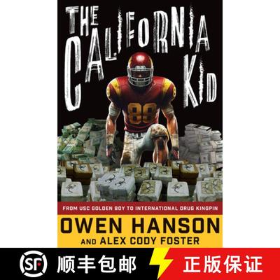【3-4周达】The California Kid: From Usc Golden Boy to International Drug Kingpin [9781684420506]