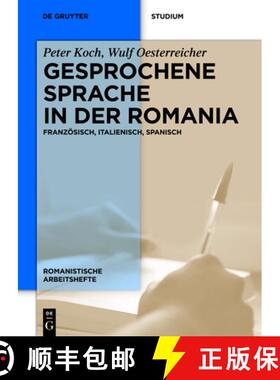 【3-4周达】Gesprochene Sprache in der Romania: Franzoesisch, Italienisch, Spanisch [9783110252613]