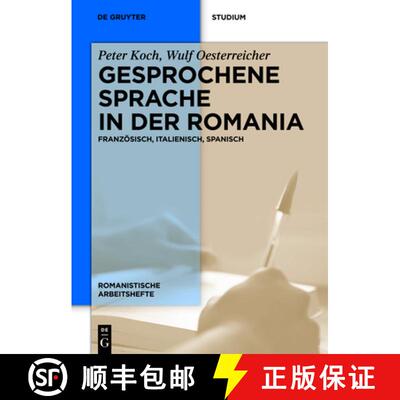 预订 Gesprochene Sprache in der Romania: Franzoesisch, Italienisch, Spanisch [9783110252613]