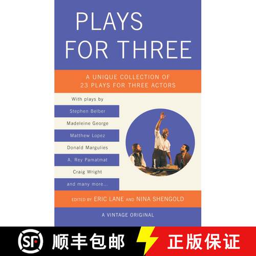 【3-4周达】Plays for Three: A Unique Collection of 23 Plays for Three Actors [9781101872291]