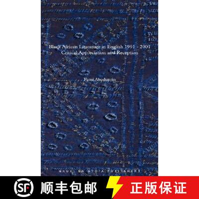 【3-4周达】Black African Literature in English 1991-2001: Critical Appreciation and Reception [9789987449187]