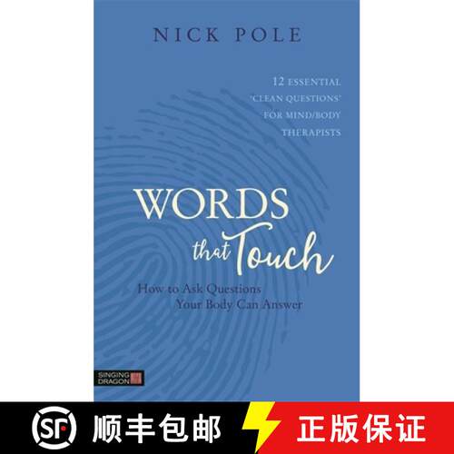 【3-4周达】Words That Touch: How to Ask Questions Your Body Can Answer - 12 Essential 'Clean Question... [9781848193369]