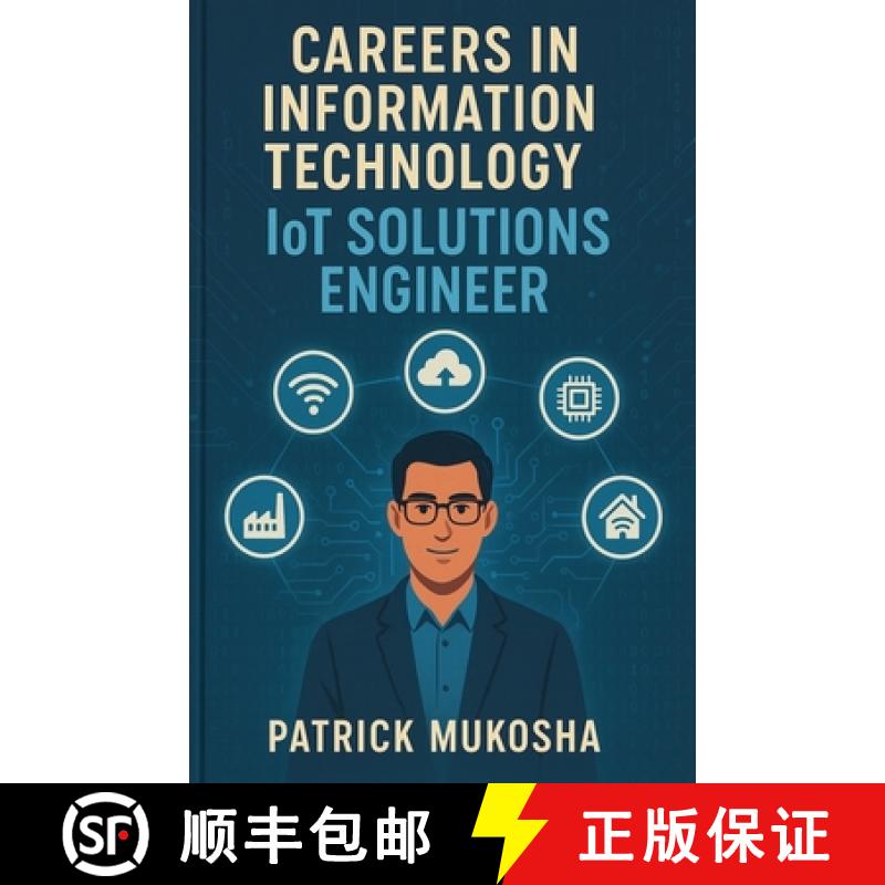 【3-4周达】Careers in Information Technology: IoT Solutions Engineer [9798224142002]