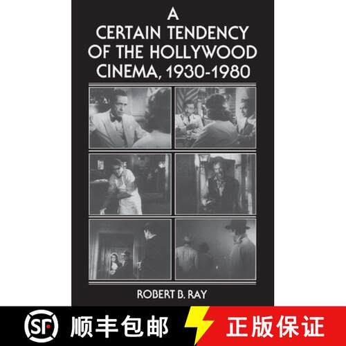【3-4周达】A Certain Tendency of the Hollywood Cinema, 1930–1980 [9780691101743]
