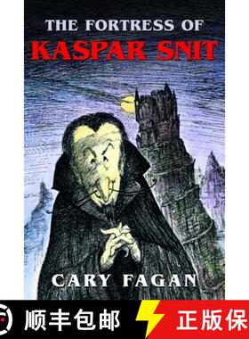 【3-4周达】The Fortress of Kaspar Snit [9780887766657]