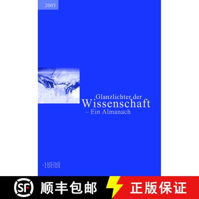 【3-4周达】Glanzlichter der Wissenschaft 2005: Ein Almanach [9783828203464]