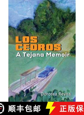 【3-4周达】Los Cedros: A Tejana Memoir [9781953447210]