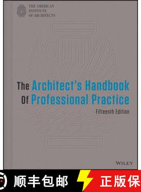【3-4周达】The Architect'S Handbook Of Professional Practice, 15Th Edition [Wiley建筑] [9781118308820]