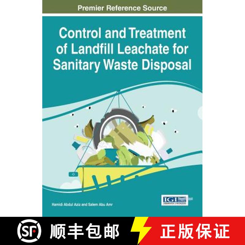 【3-4周达】Control and Treatment of Landfill Leachate for Sanitary Waste Disposal [9781466696105]