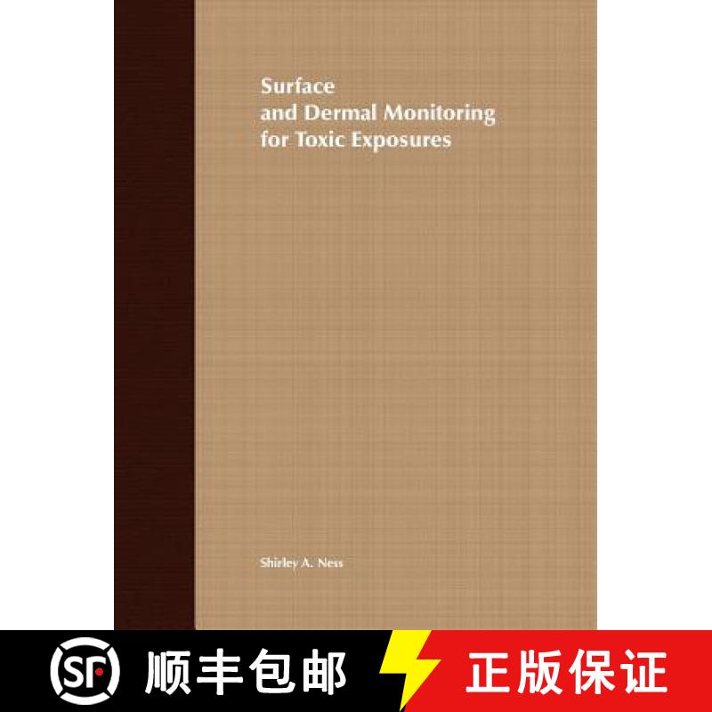 【3-4周达】Surface And Dermal Monitoring For Toxic Exposures [Wiley化学化工] [9780471285649]