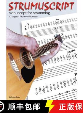 【3-4周达】Strumuscript: Manuscript for Strumming Guitar [9780956954732]