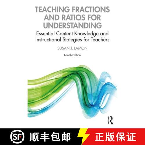 【3-4周达】Teaching Fractions and Ratios for Understanding : Essential Content Knowledge and Instruct... [9780367441678]