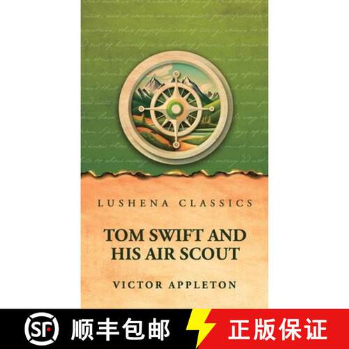 【3-4周达】精装 Tom Swift and His Air Scout [9798902724391]