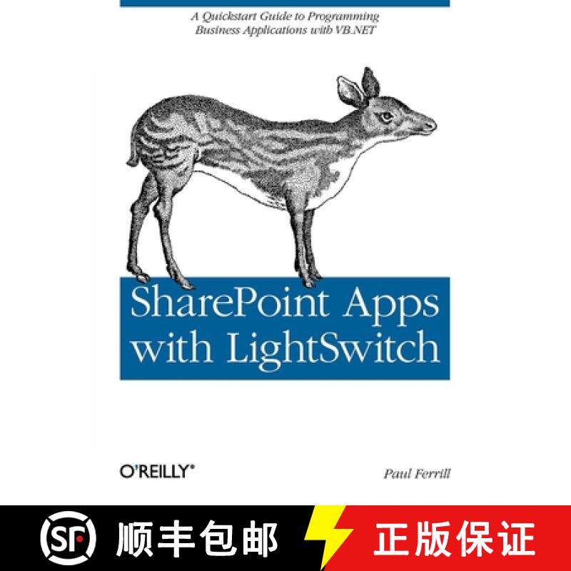 预订 SharePoint Apps with Visual Studio LightSwitch: A Quickstart Guide to Programming Business Appli... [9781449321161]
