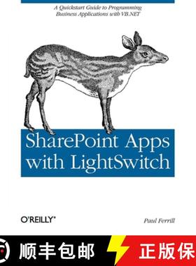预订 SharePoint Apps with Visual Studio LightSwitch: A Quickstart Guide to Programming Business Appli... [9781449321161]