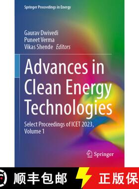 【3-4周达】Advances in Clean Energy Technologies: Select Proceedings of ICET 2023, Volume 1 [9789819765508]