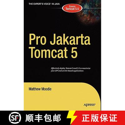 【3-4周达】Pro Apache Tomcat 5/5.5: Formerly Pro Jakarta Tomcat 5 (1st ed.) (1st ed.) [9781590593318]