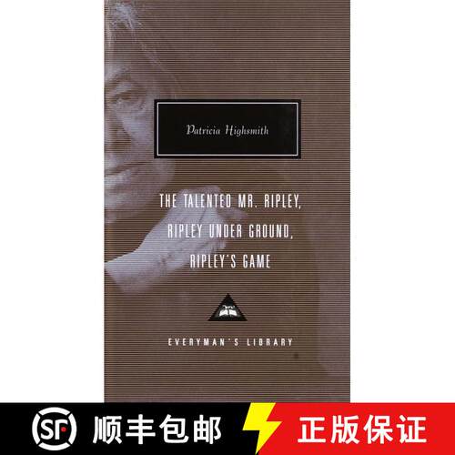 【3-4周达】精装 The Talented Mr. Ripley, Ripley Under Ground, Ripley's Game: Introduction by Grey Gowrie [9780375407925]