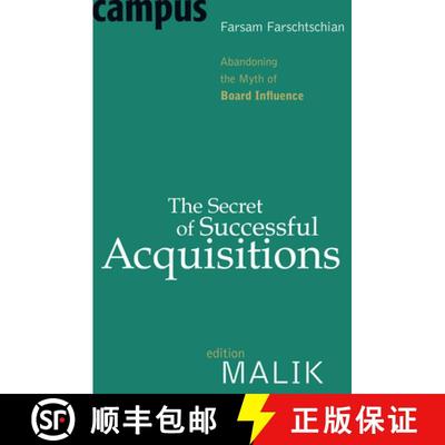 预订 The Secret of Successful Acquisitions: Abandoning the Myth of Board Influence [9783593394381]