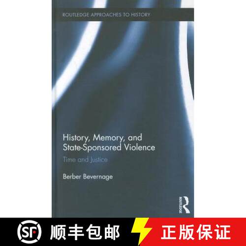 【3-4周达】精装 History, Memory, and State-Sponsored Violence : Time and Justice [9780415883405]